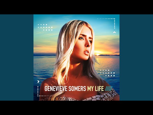 Genevieve Somers - My Life
