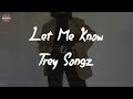 Trey Songz Let Me Know Lyric Video mp3
