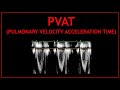 Pulmonary Velocity Acceleration Time (PVAT)! - Echocardiography