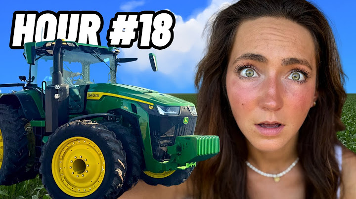 Trying To Drive A Tractor For 24 Hours
