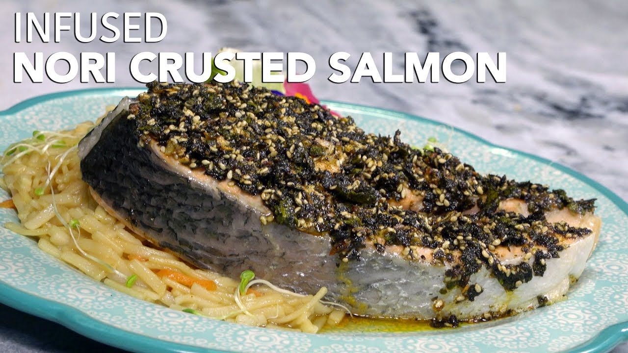 Nori Crusted Salmon - Infused Food How To - Magicalbutter.com