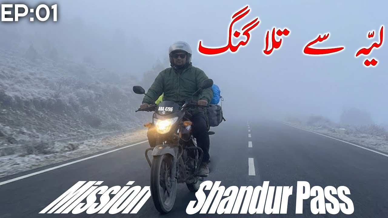 Layyah To Talagang in Zero Visibility Roads 😳 | Mission Shandur Pass EP-1