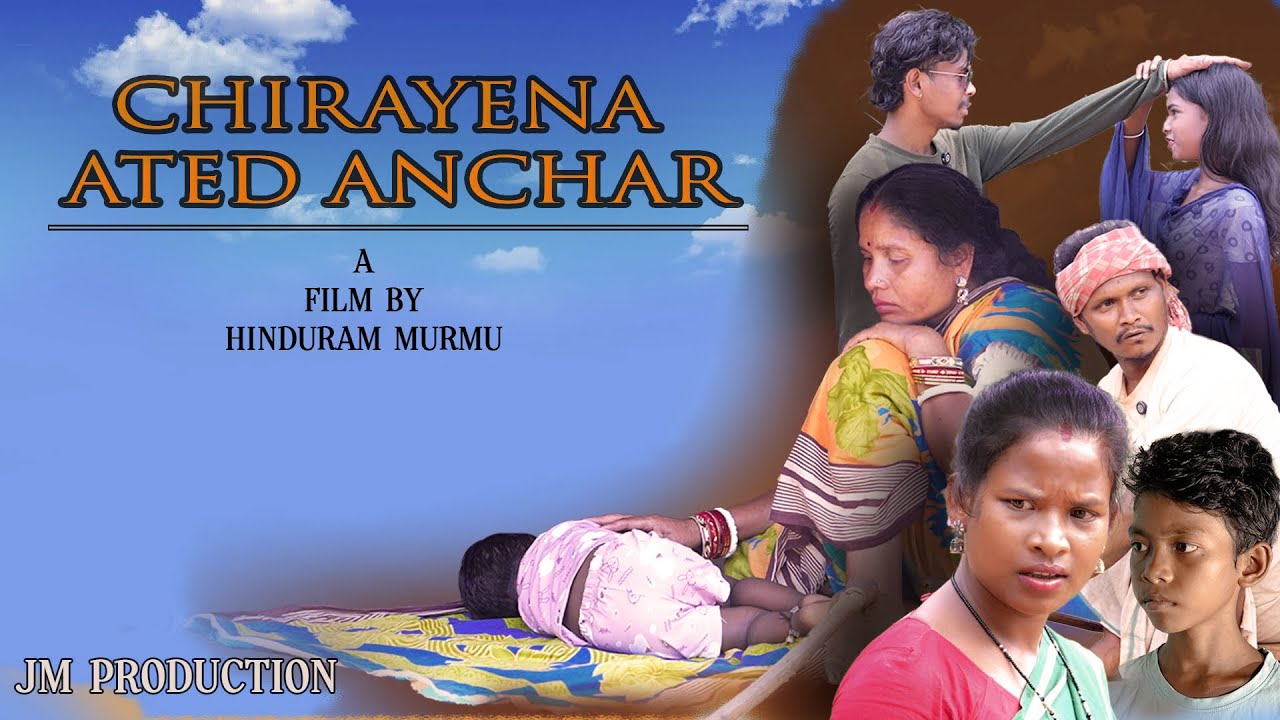 CHIRAYENA ATED ANCHAR  NEW SANTALI SHORT FILM 2025 FULL HD