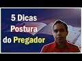 5 Dicas - Postura do Pregador