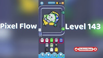 🎮 Pixel Flow Level 143 Walkthrough | Go Answer 🧩✨