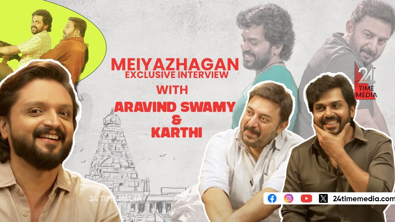 MEIYAZHAGAN EXCLUSIVE INTERVIEW IN MALAYALAM | KARTHI | ARAVIND SWAMY  