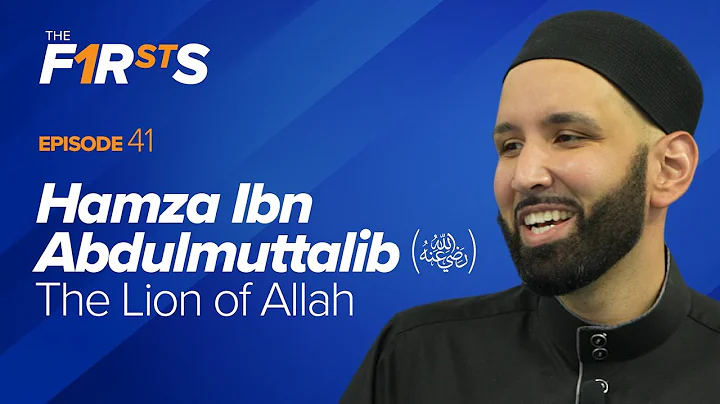 Hamza Ibn Abdulmuttalib (ra): The Lion of Allah | ...