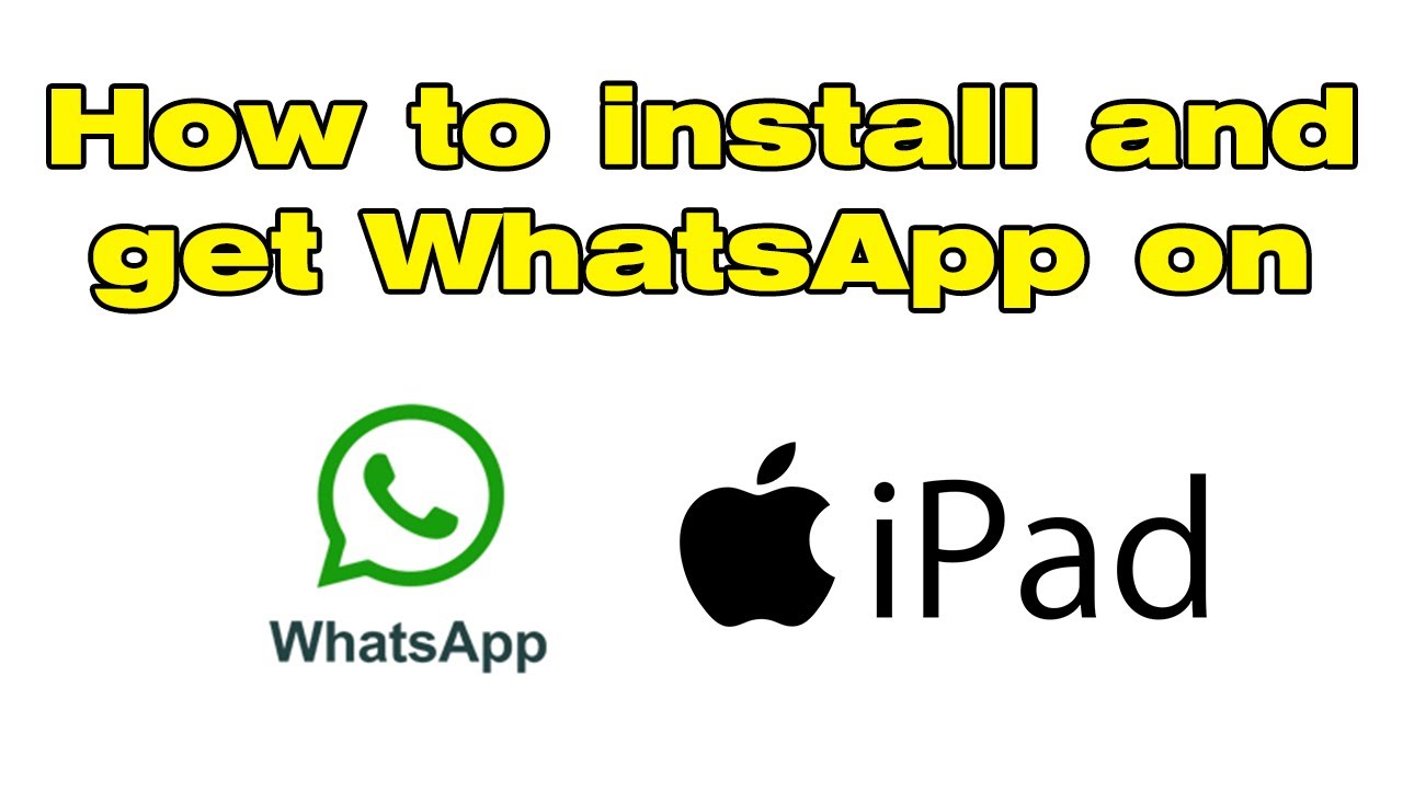 how to install whatsapp in ipad