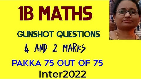 Inter1B #4,2marks most powerful questions #Gunshot questions