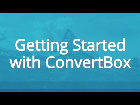 Getting started with ConvertBox
