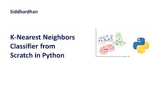 7.5.4. K-Nearest Neighbors Classifier from Scratch in Python | KNN Classifier