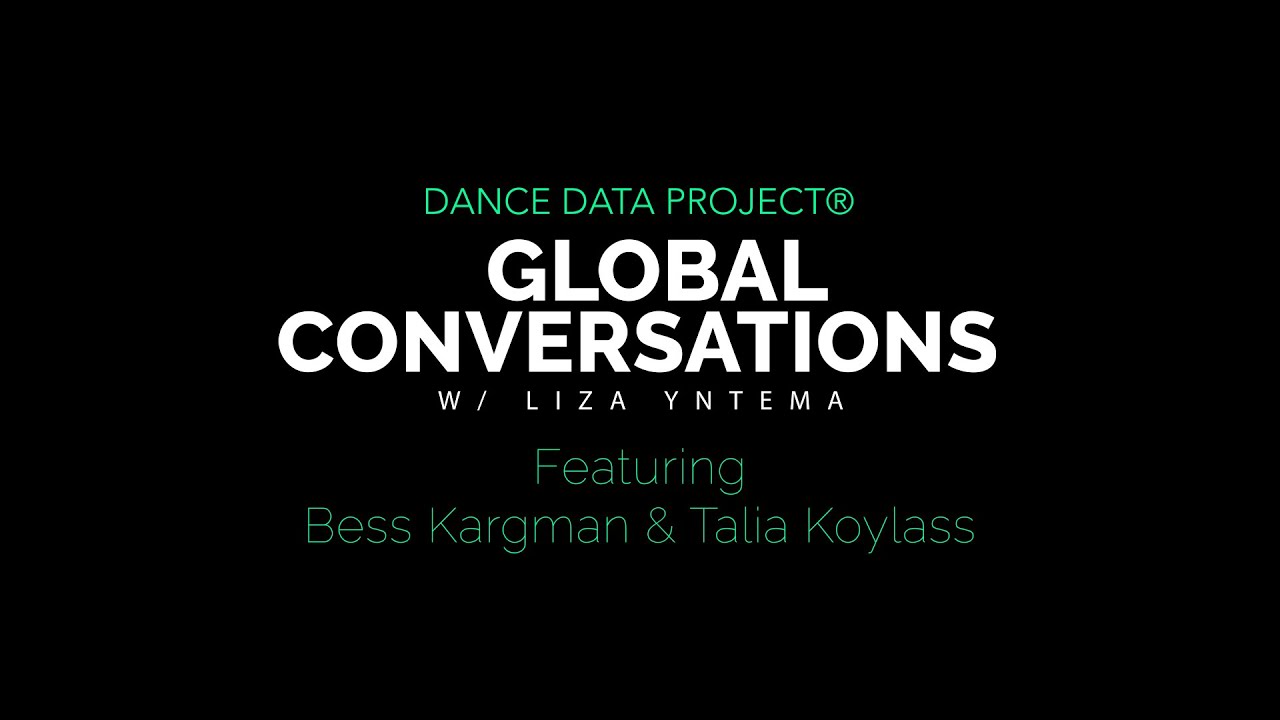 Interview with Talia Koylass & Bess Kargman | Behind the Stage | DANCE DATA PROJECT®