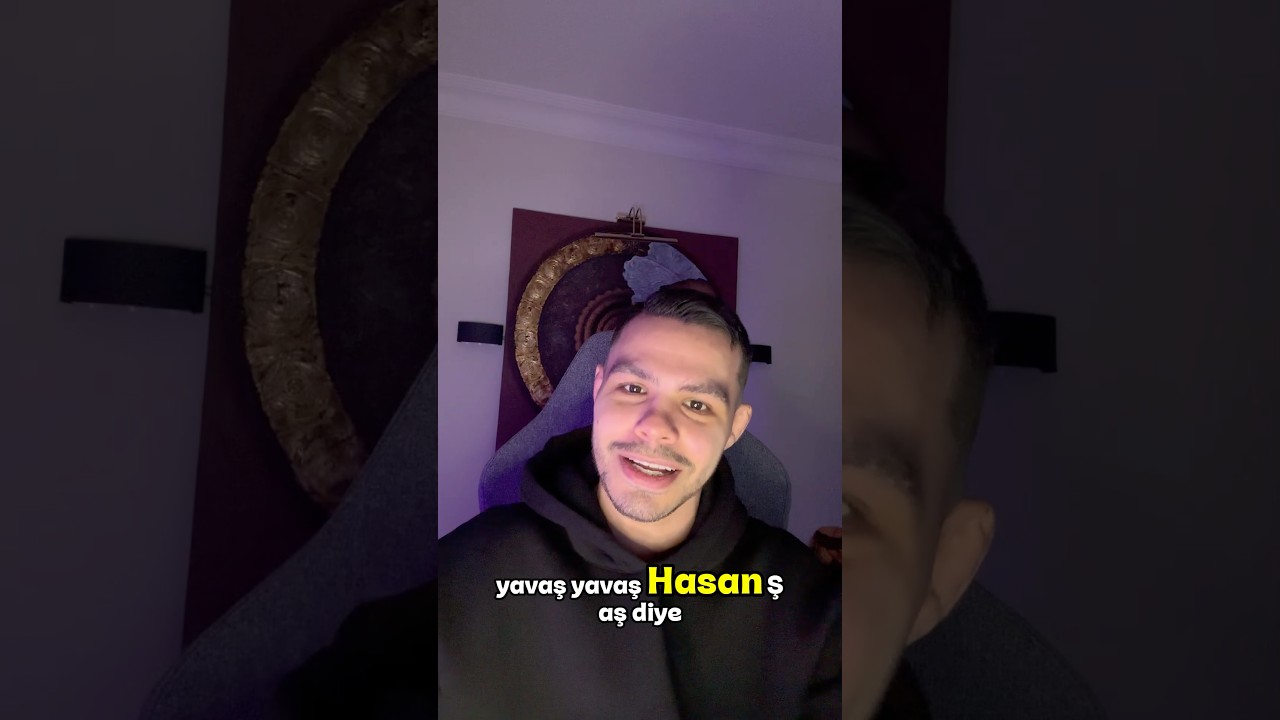 YAVAŞ YAVAŞ HASAN ŞAŞ