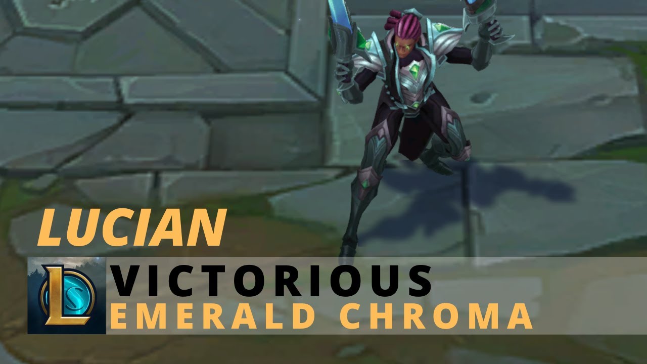 Victorious Lucian Emerald Chroma League Of Legends Youtube