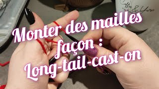 🧶 Tricot : monter des mailles : Long-tail-cast-on