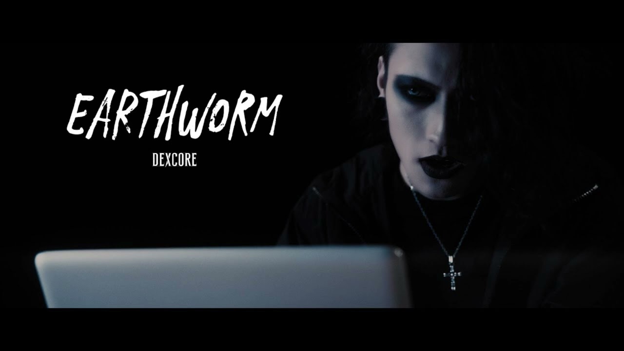 DEXCORE - EARTHWORM (feat. MAKITO from VICTIM OF DECEPTION)