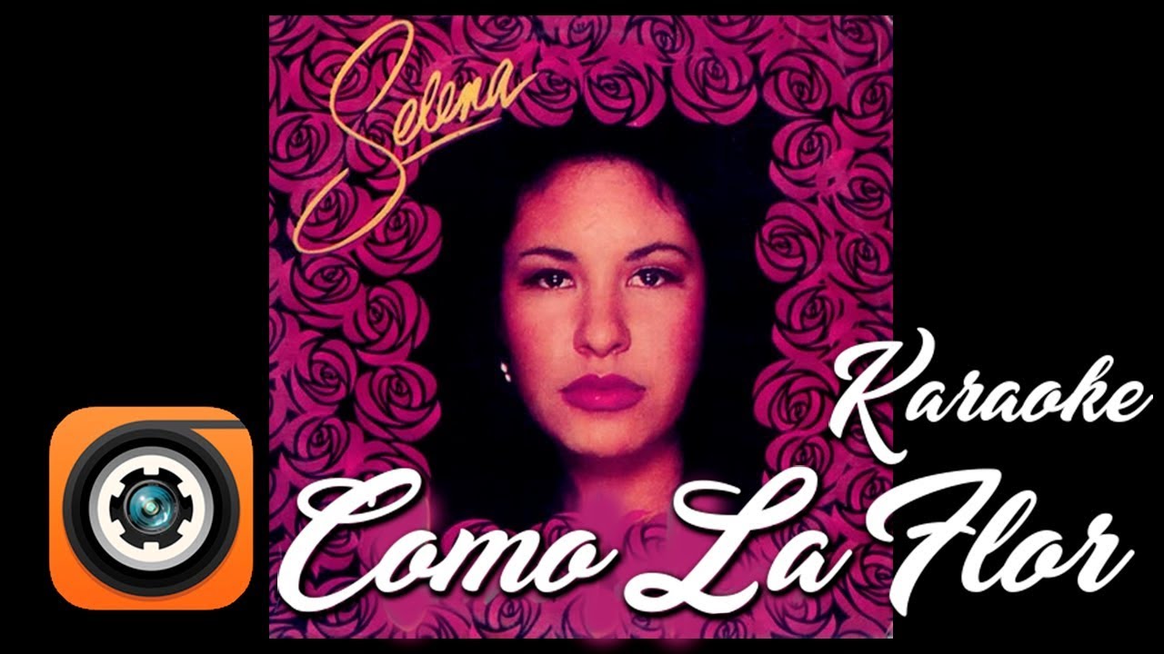 Como La Flor Karaoke Selena Versión Cumbia Ranchera YouTube