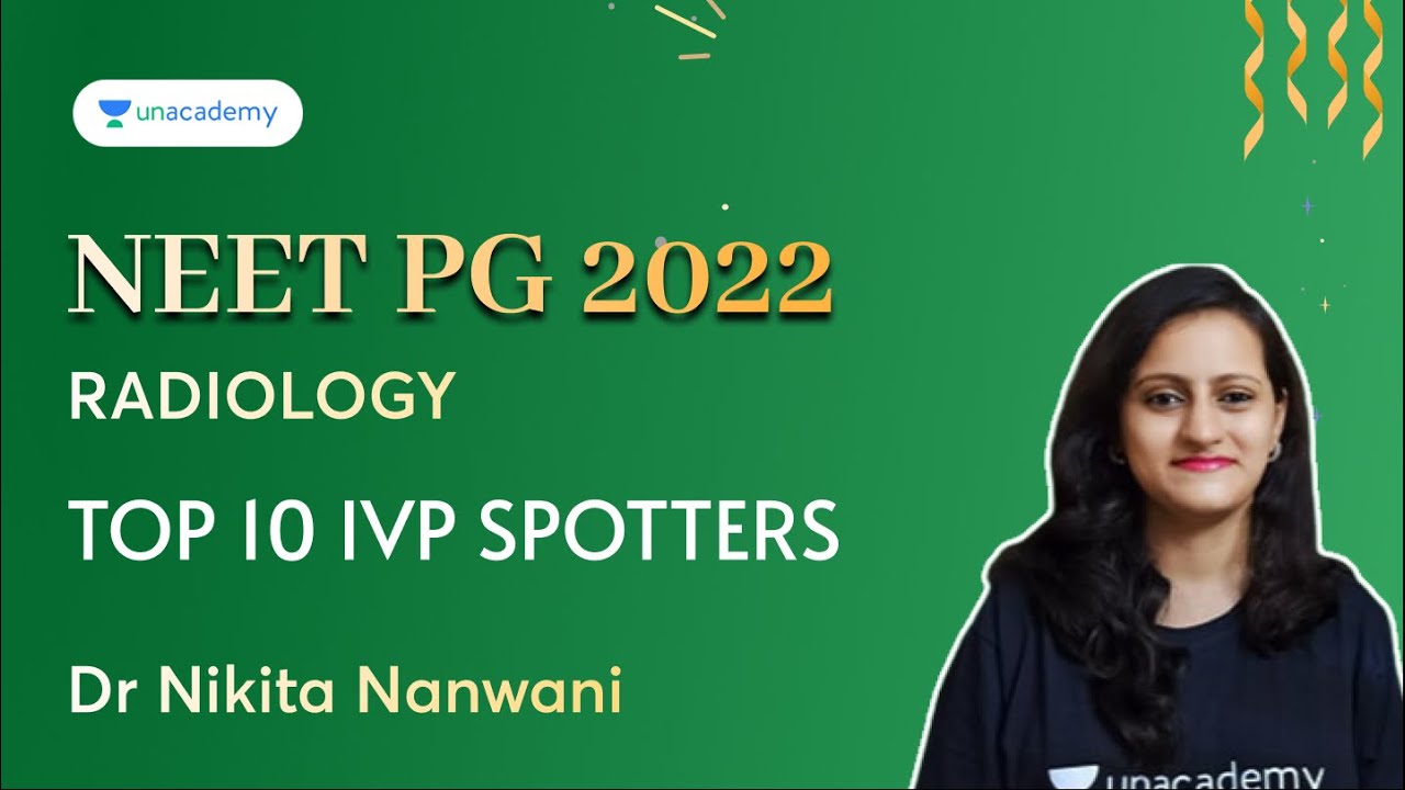 Radiology Top 10 IVP spotters | NEET PG 2022 | Dr Nikita Nanwani