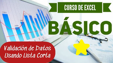 🍀Validación de Datos Usando Lista Corta. ⭐️CURSO DE EXCEL BÁSICO⭐️ - Vídeo 21