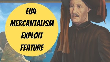 Eu4 trade mercantalism exploit
