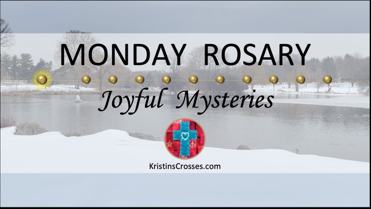 Monday Rosary • Joyful Mysteries of the Rosary 💙 Monday, February 23, 2026 VIRTUAL ROSARY