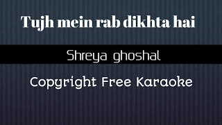 Tujh Mein Rab Dikhta Hai : Unplugged Free Karaoke : Female Version : Resimi