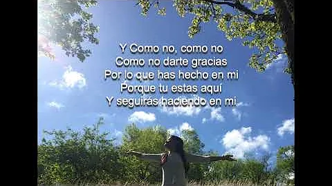 Gina Cabrera - Como No Darte Gracias (Video Letras...