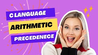 learn step by step C Language || Arithmetic precedence - operator precedence in C || YouTube ||