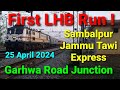 First lhb run sambalpur jammu tawi express train garhwa road junction