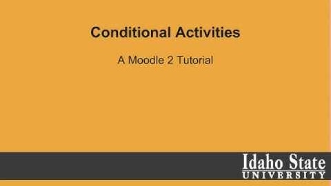 Conditional Activities