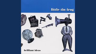 Video thumbnail of "Little Tin Frog - Unaware"