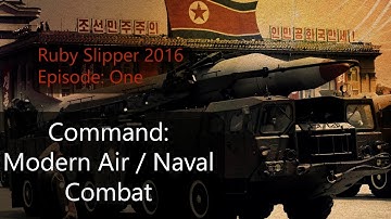 Ruby Slipper 2016 *Command: Modern Air / Naval Operations*