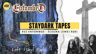 Download Lagu ENTOMBED - Ścieżka Lewej Ręki. Taśma nr 32 Download Lagu ENTOMBED - Ścieżka Lewej Ręki. Taśma nr 32