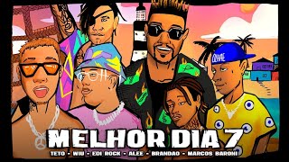 Melhor Dia 7 - Sossego (Marcos Baroni, Teto, Wiu, Edi Rock, Alee, Brandão)