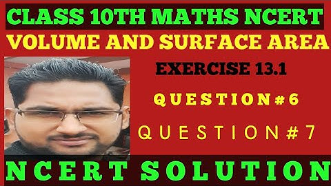 EXERCISE 13.1 SOLUTION CLASS 10TH MATHS #VOLUME  AND SURFACE AREA