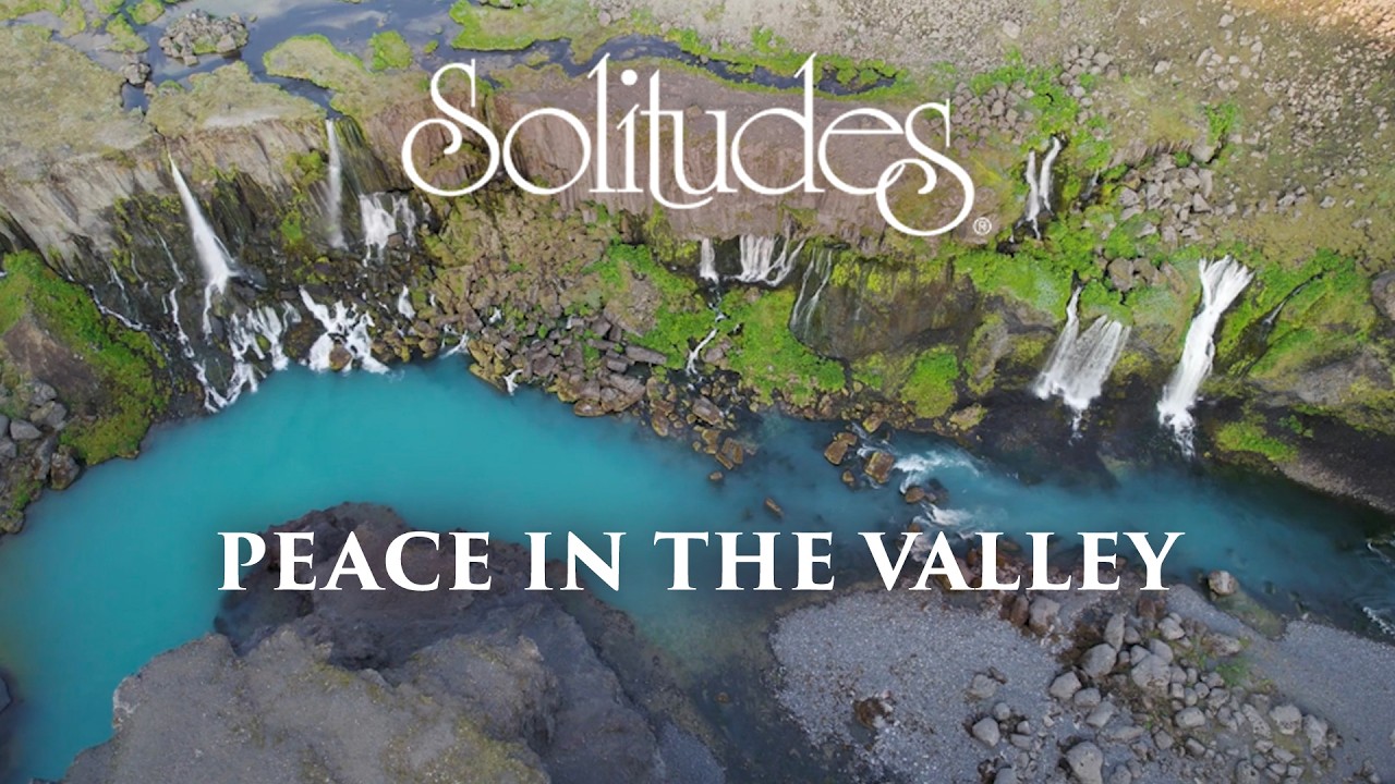 Dan Gibson’s Solitudes - This Is My Father's World | Peace in the Valley Dan Gibson’s Solitudes - This Is My Father's World | Peace in the Valley