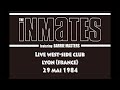 The inmates live westside club  lyon france  29 mai 1984