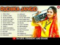 RUCHIKA JANGID ALL SONGS | LATEST HARYANVI SONGS 2020-2021 | RUCHIKA JANGID ||Romantic List ♥️