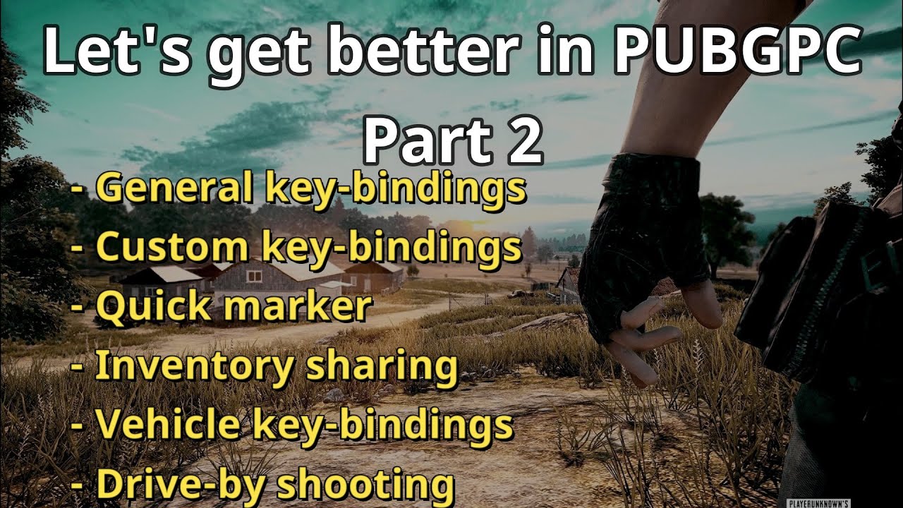 Get better in PUBG PC-Part 2 (Tips and Tricks-Hindi; common basic mistakes people/player do/beginner