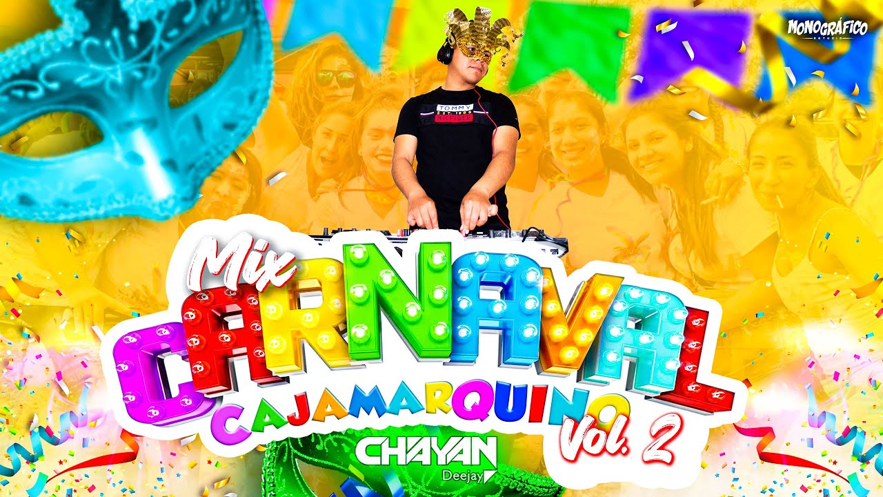 DJ CHAYAN - Mix Carnavales Cajamarquinos Vol.2 🥳🎉🎭 