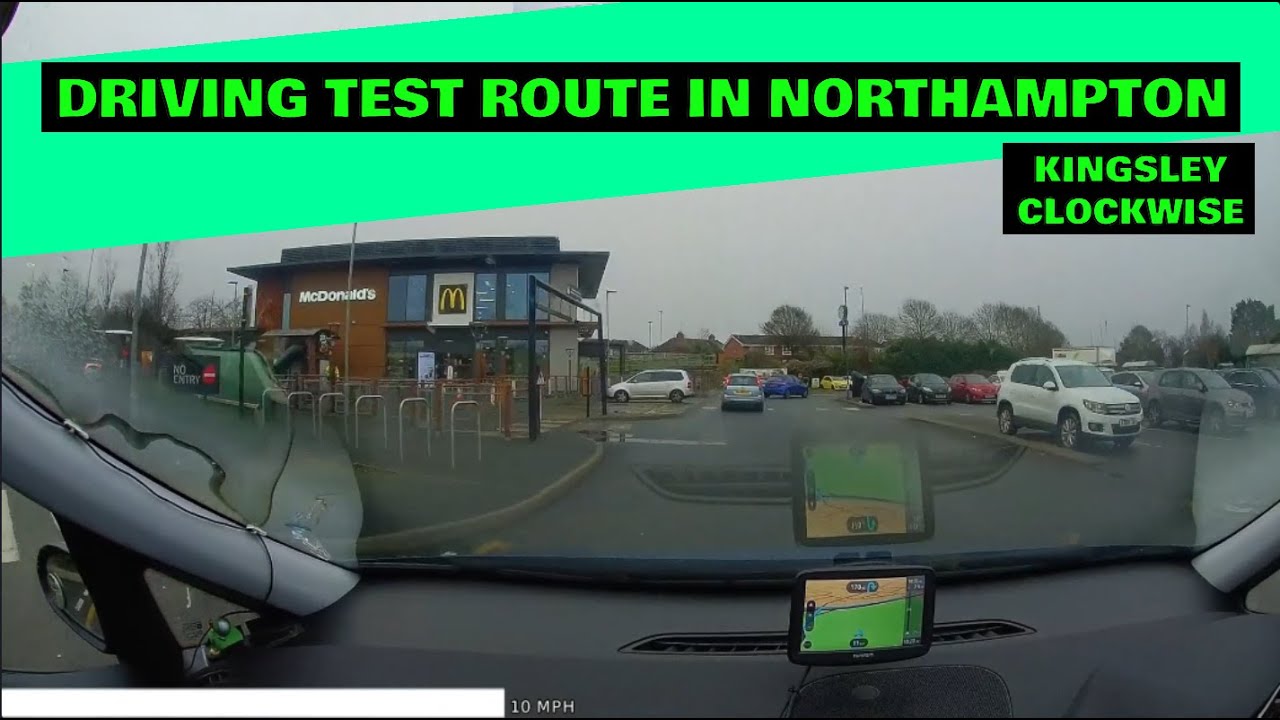 Full Northampton Driving Test Route 2026 With Sat Nav - Kingsley Clockwise