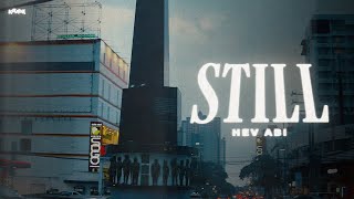 Hev Abi - Still Official Music Video