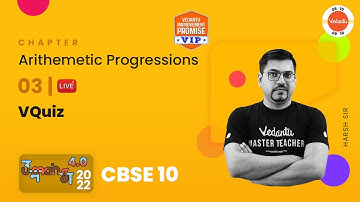 Arithmetic Progression Class 10 Maths Chapter 5 VQuiz | CBSE Class 10 2022-23 | Harsh Sir