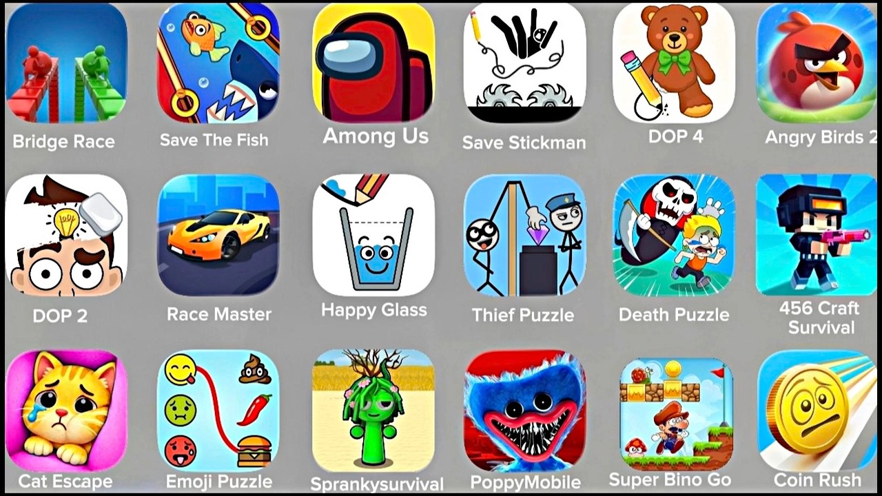 Happy Glass,Dop 2,ThiefPuzzle,Save The Fish,Bridge Race,Race Master,Coin Rush,