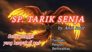 SUARA PANGGIL WALET _ SP.TARIK SENJA by ANDI SUFAR