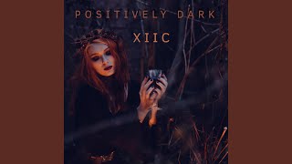 Remains - Positively Dark
