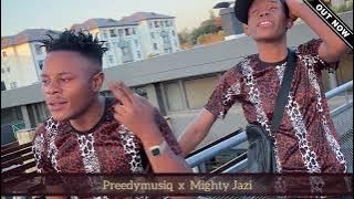 Preedymusiq X Mighty jazi _ Amanxeba othando