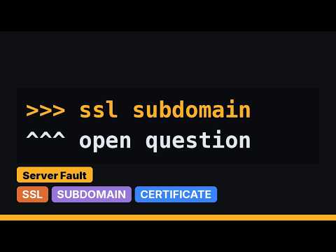 DevOps & SysAdmins: Wildcard SSL certificate for second-level subdomain (8 Solutions!!)