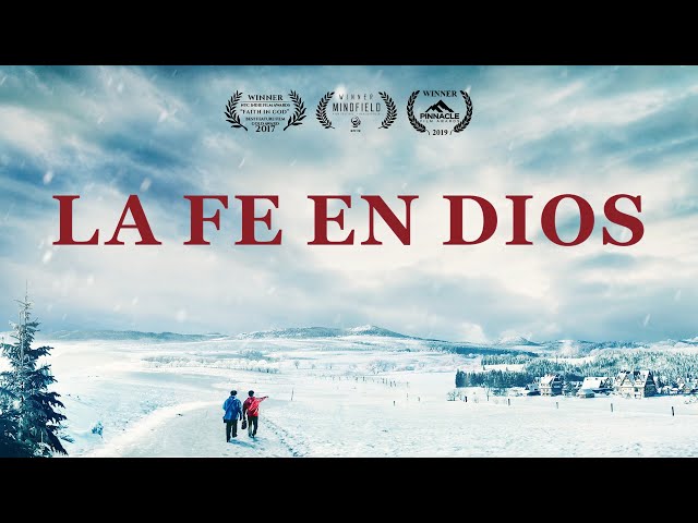Película cristiana en español latino | La fe en Dios class=