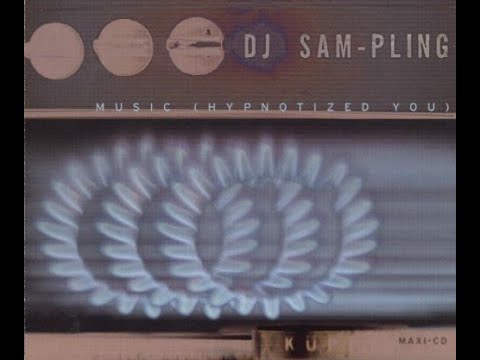 Sam-Pling — DJ Sam-Pling  ‎– Music (Hypnotized You)